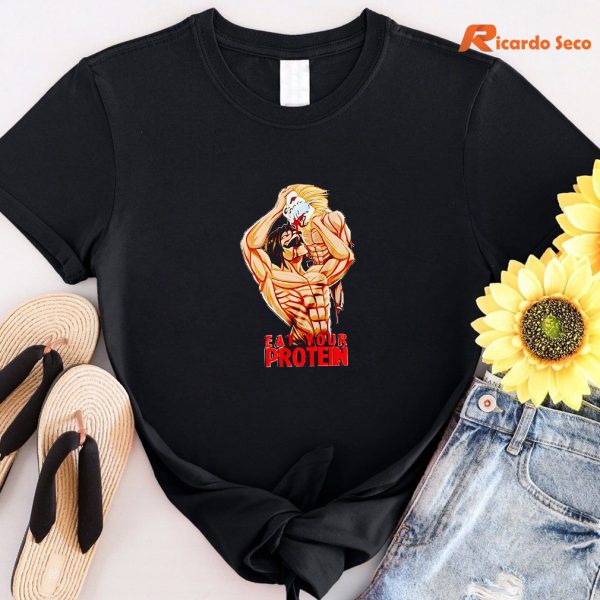Attack On Titan Eat Your Protein T-shirt