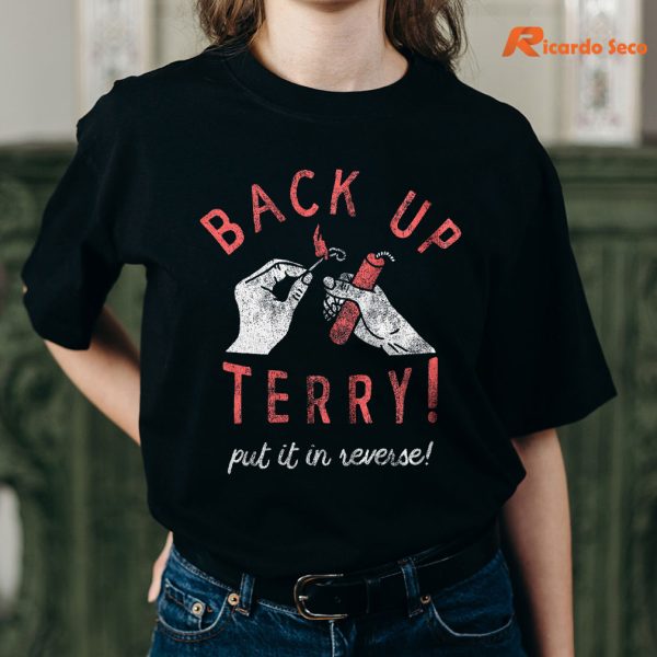 Back-Up Terry, Put It in Reverse T-shirt Mockup