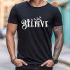 Believe Christmas T-shirt is worn on the body