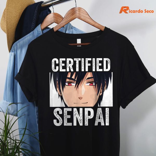Certified Senpai T-shirt hanging on a hanger