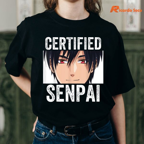 Certified Senpai T-shirt is being worn