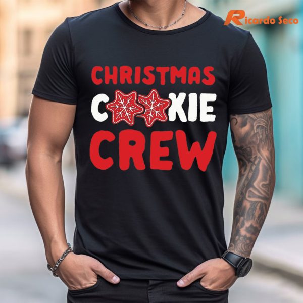Christmas Cookie Crew T-shirt is worn on the body