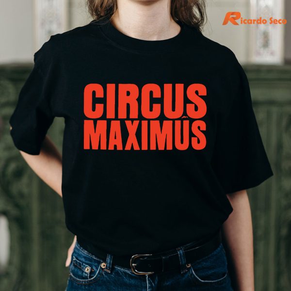 Circus Maximus T-shirt is being worn