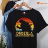 Dadzilla Father Of The Monters T-shirt hanging on a hanger