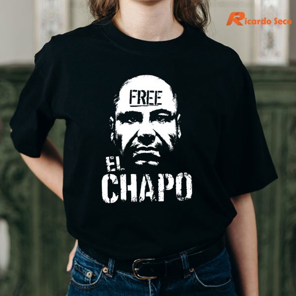 Free El Chapo T-shirt is worn on the human body