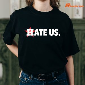 Hate US T-shirt is being worn on the body