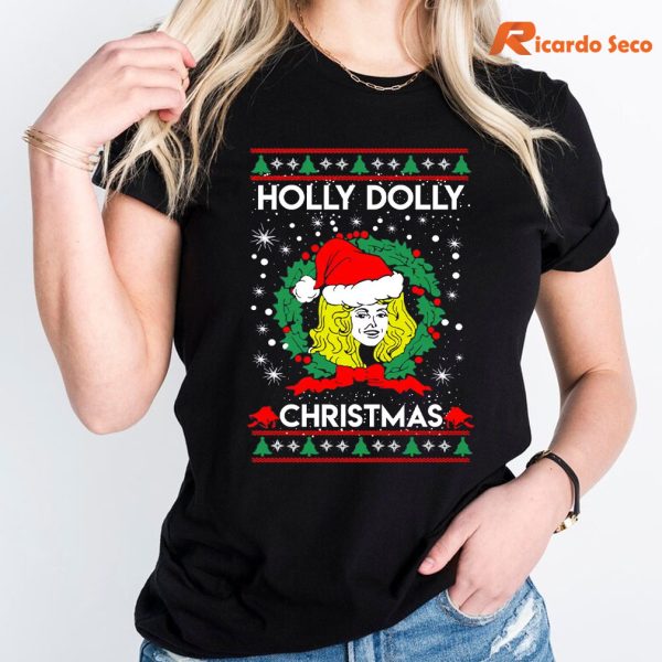 Holly Dolly Christmas T-shirt is worn on the body