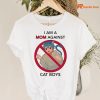I am a Mom Against Cat Boys T-shirt hanging on the hanger