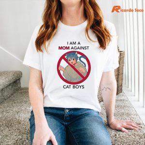 I am a Mom Against Cat Boys T-shirt is being worn on the body