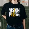 I Eat Ass Vision Creativity Passion T-shirt is being worn on the body