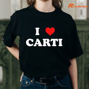 I Love Carti T-shirt is being worn on the body
