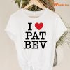 I Love Pat Bev T-shirt hanging on the hanger