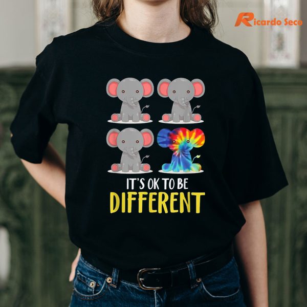 It's Okay To Be Different T-shirt is being worn on the body