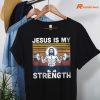 Jesus Is My Strength Gym Jesus Religious Christian Workout Shirt hanging on a hanger