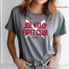 Joe Kelly Fight Club Boston T-shirt is being worn