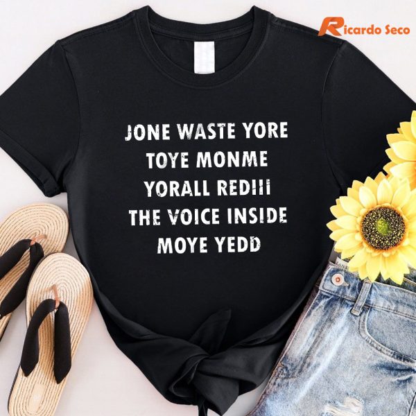 Jone Waste Your Time T-shirt
