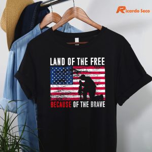 Land Of The Free Because Of The Brave T-shirt hanging on a hanger