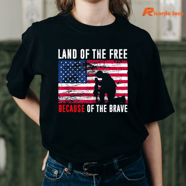 Land Of The Free Because Of The Brave T-shirt is being worn on the body