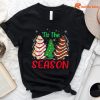 Little Tis' The Season Christmas Tree T-shirt