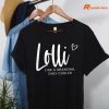 Lolli Shirt, Like A Grandma Only Cooler T-shirt hanging on the hanger