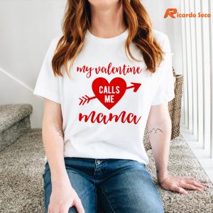 Mama is My Valentine T-shirt is worn on the human body