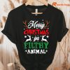 Merry Christmas Animal Filthy Ya Xmas Pajama T-Shirt hanging on a hanger