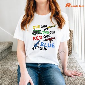 One Gun Two Gun Red Gun Blue Gun T-shirt is worn on the human body