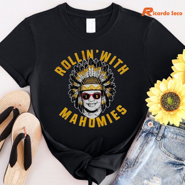 Rollin’ With Mahomies T-shirt