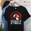 Shaquille O’Tmeal T-shirt hanging on the hanger