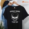 Skull Google Boobs Trust Me T-shirt hanging on a hanger