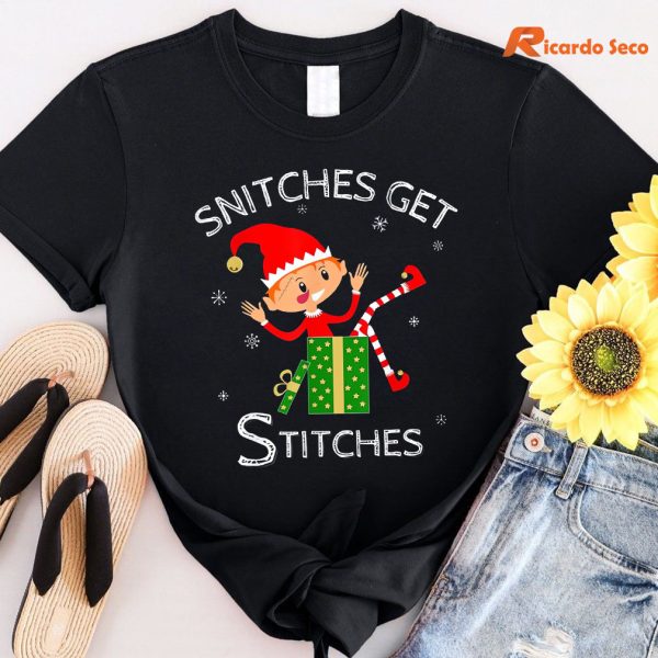 Snitches Get Stitches T-shirt