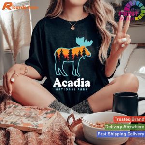 Acadia National Park Maine Moose & Hiking  T-shirt for Wilderness Lovers