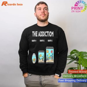 Aquarium Addiction - Unique Aquarium Lover T-shirt
