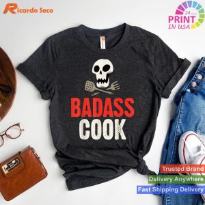 Badass Culinary Artist - Unique Cook T-shirt