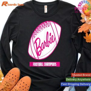 Barbie Football Champions Trendy Sports Fan T-shirt