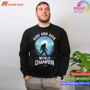 Bigfoot Hide and Seek Champion - Unique T-shirt