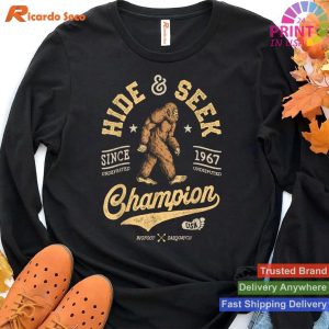 Bigfoot Hide-and-Seek Grand Champion Proclaim Your Status T-shirt