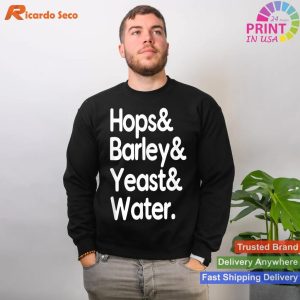 Brewer Gift Hops Barley Yeast Water Alcohol T-shirt