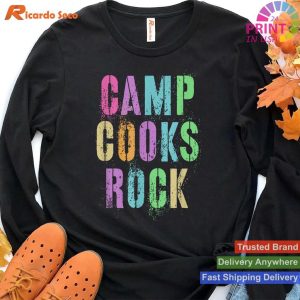 Campsite Humor Camp Cooks Rocks Funny Chef Crew Kitchen T-shirt