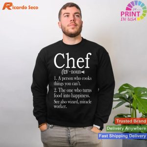 Chef's Skill - Cooking Things You Can't T-shirt