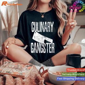 Culinary Gangster - Vintage Chef Cook T-shirt