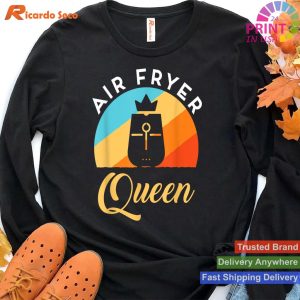 Cute Air Fryer Queen - Women's Cooking Lover T-shirt