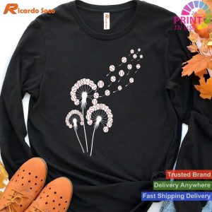 Dandelion Baseball Ball Unique Shirt for Baseball Players T-shirt
