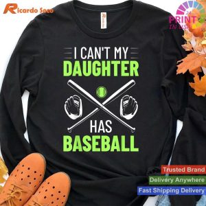 Dedicated Baseball Player Dad 'Daughter's Baseball' T-shirt