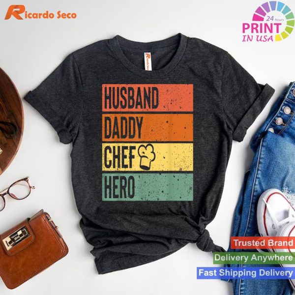 Father's Day Special - Chef Cook Dad Hero T-shirt