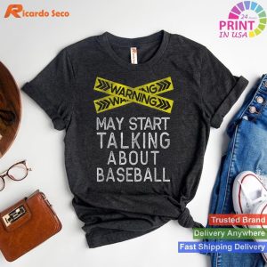 For Baseball Lovers Humorous and Sporty Fan T-shirt