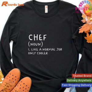 Funny Chef Definition - Culinary Restaurant Cooking T-shirt
