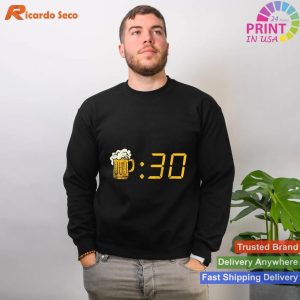 Funny Drinking Or Getting Drunk Beer Thirty T-shirt