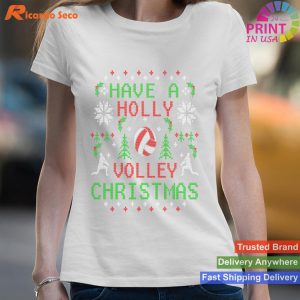 Funny Holly Volleyball Ugly Christmas Sweater Party Shirts T-shirt