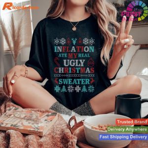 Funny Inflation Ate My Real Ugly Christmas Sweater T-shirt
